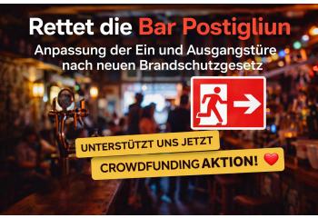 Die Bar Postigliun braucht Deine Hilfe