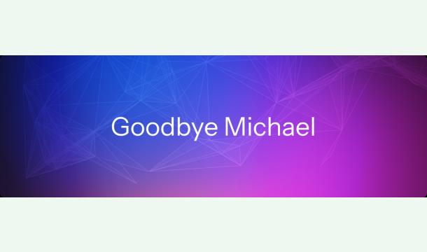 Cover Michael's farewell