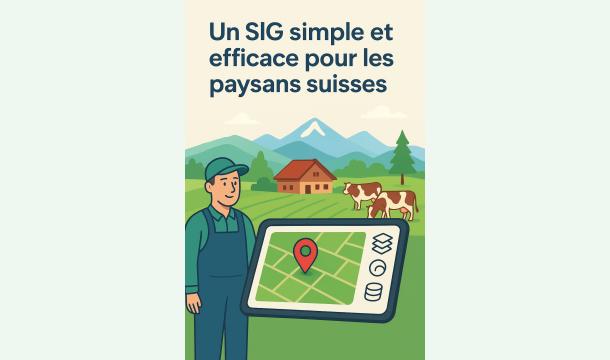Cover Un SIG simple et efficace pour les paysans suisses