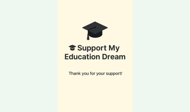 Cover 🎓 Support My Education Dream